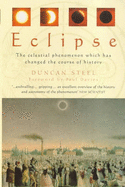 Eclipse: The Celestial Phenomenon Which Has Changed the Course of History