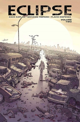 Eclipse Volume 2 - Kaplan, Zack, and Timpano, Giovanni, and Scalera, Matteo