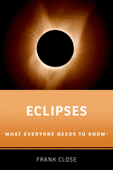 Eclipses: What Everyone Needs to Know�