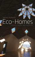 Eco-Homes: People, Place and Politics