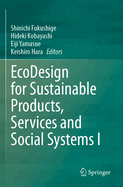 EcoDesign for Sustainable Products, Services and Social Systems I