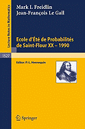 Ecole D'Ete de Probabilites de Saint-Flour XX - 1990