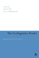 Ecolinguistics Reader: Language, Ecology and Environment