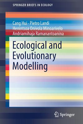 Ecological and Evolutionary Modelling - Hui, Cang, and Landi, Pietro, and Minoarivelo, Henintsoa Onivola