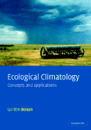 Ecological Climatology: Concepts and Applications