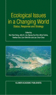 Ecological Issues in a Changing World: Status, Response and Strategy - Hong, Sun-Kee (Editor), and Lee, John A (Editor), and Ihm, Byung-Sun (Editor)