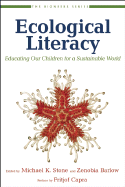 Ecological Literacy: Educating Our Children for a Sustainable World