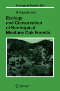 Ecology and Conservation of Neotropical Montane Oak Forests