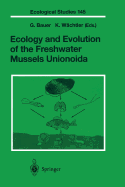 Ecology and Evolution of the Freshwater Mussels Unionoida