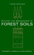 Ecology and Management of Forest Soils