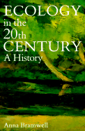 Ecology in the 20th Century: A History