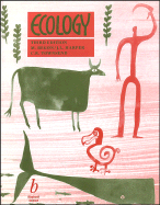 Ecology: Individuals, Populations and Communities