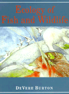 Ecology of Fish and Wildlife