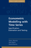 Econometric Modelling with Time Series: Specification, Estimation and Testing