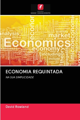 Economia Requintada - Rowland, David