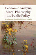 Economic Analysis, Moral Philosophy and Public Policy