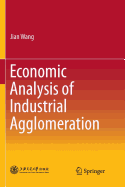 Economic Analysis of Industrial Agglomeration