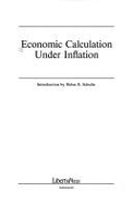 Economic Calculation Under Inflation - Liberty Fund