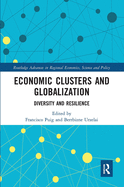 Economic Clusters and Globalization: Diversity and Resilience