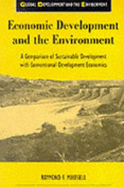 Economic Development and the Environment: A Comparison of Sustainable Development with Conventional Development Economics