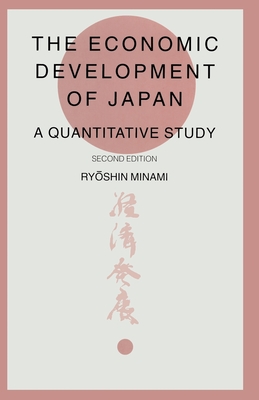 Economic Development Of Japan: A Quantitative Survey - Thompson, Ralph (Translated by), and Minami, Ryoshin (Translated by)