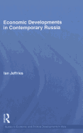 Economic Developments in Contemporary Russia