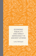 Economic Equality and Direct Democracy in Ancient Athens