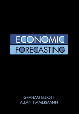 Economic Forecasting - Elliott, Graham, and Timmermann, Allan