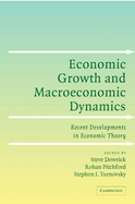 Economic Growth and Macroeconomic Dynamics: Recent Developments in Economic Theory