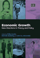 Economic Growth: New Directions in Theory and Policy