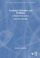 Economic Principles and Problems: A Pluralist Introduction