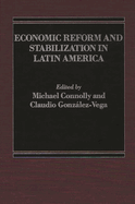 Economic Reform and Stabilization in Latin America