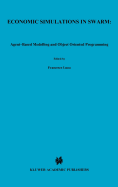 Economic Simulations in Swarm: Agent-Based Modelling and Object Oriented Programming
