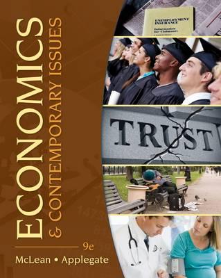 Economics and Contemporary Issues - Applegate, Michael, and McLean, William, and Moomaw, Ronald