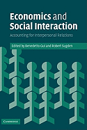 Economics and Social Interaction: Accounting for Interpersonal Relations