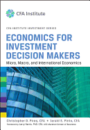 Economics for Investment Decision Makers