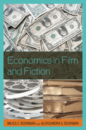 Economics in Film and Fiction