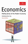 Economics: Making Sense of the Modern Economy