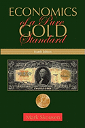 Economics of a pure gold standard