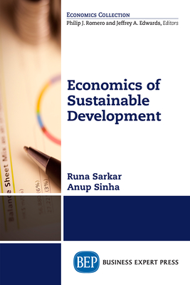 Economics of Sustainable Development - Sarkar, Runa, and Sinha, Anup