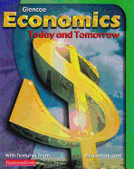 Economics: Today and Tomorrow, Student Edition