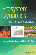 Ecosystem Dynamics: From the Past to the Future