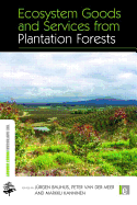 Ecosystem Goods and Services from Plantation Forests