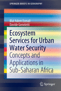 Ecosystem Services for Urban Water Security: Concepts and Applications in Sub-Saharan Africa