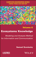 Ecosystems Knowledge: Modeling and Analysis Method for Information and Communication