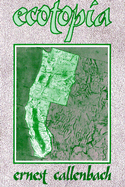 Ecotopia : the notebooks and reports of William Weston