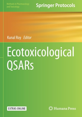Ecotoxicological Qsars - Roy, Kunal (Editor)