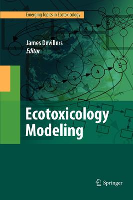 Ecotoxicology Modeling - Devillers, James (Editor)
