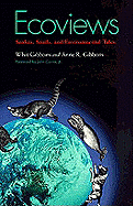 Ecoviews: Snakes, Snails, and Environmental Tales