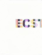 Ecstasy: In and about Altered States